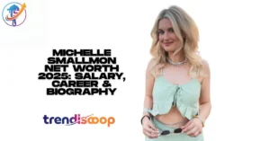 Michelle Smallmon Net Worth